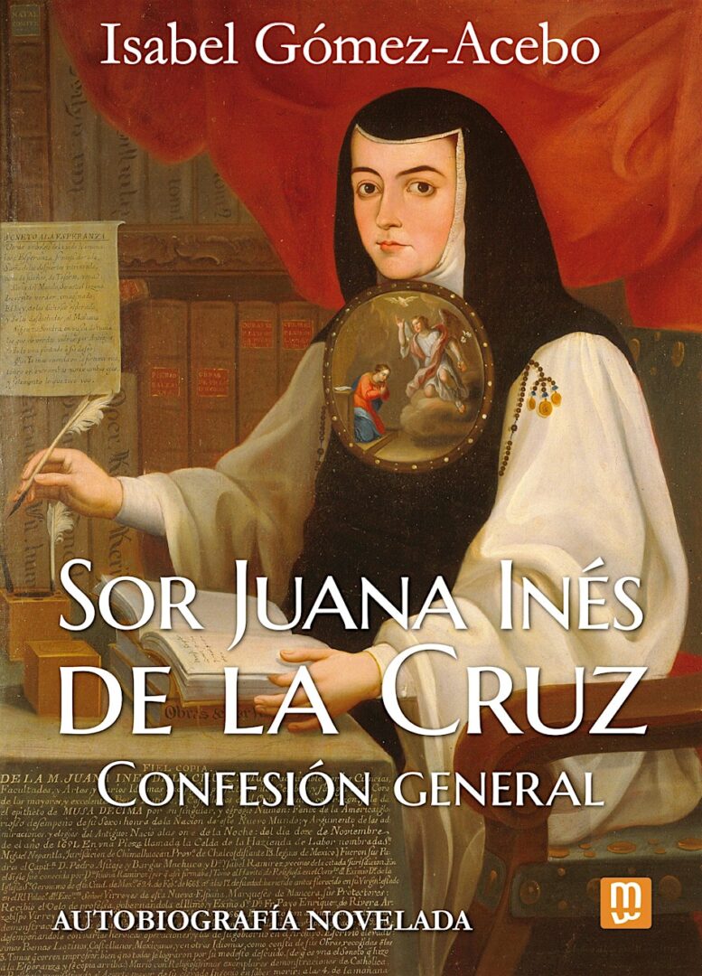 'Confesión general', de Sor Juana Inés de la Cruz