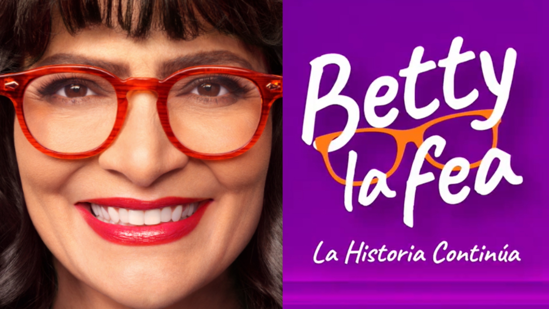 Cartel de 'Betty la fea: la historia continúa'