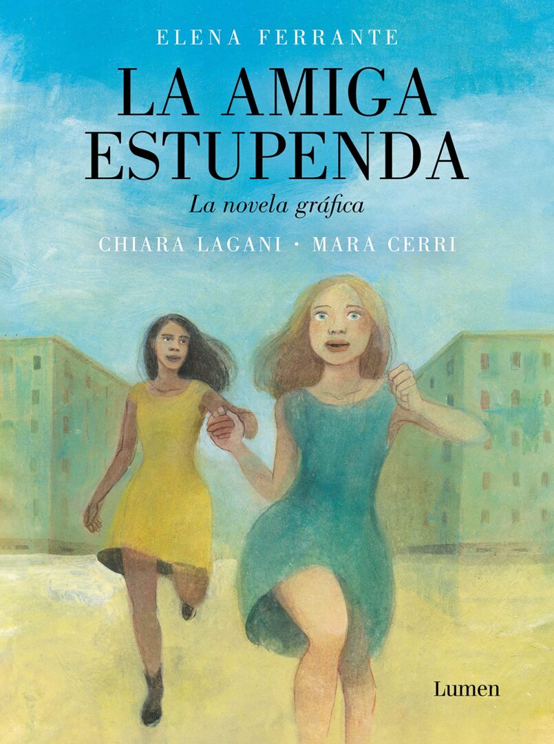 Chiara Lagani ha adaptado la obra de Elena Ferrante al cómic