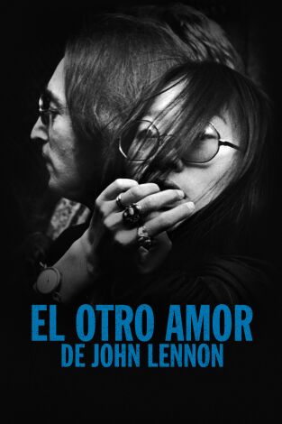 Cartel del documental 'El otor amor de John Lennon', en Movistar+