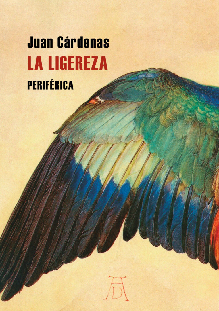 La ligereza, de Juan Cárdenas