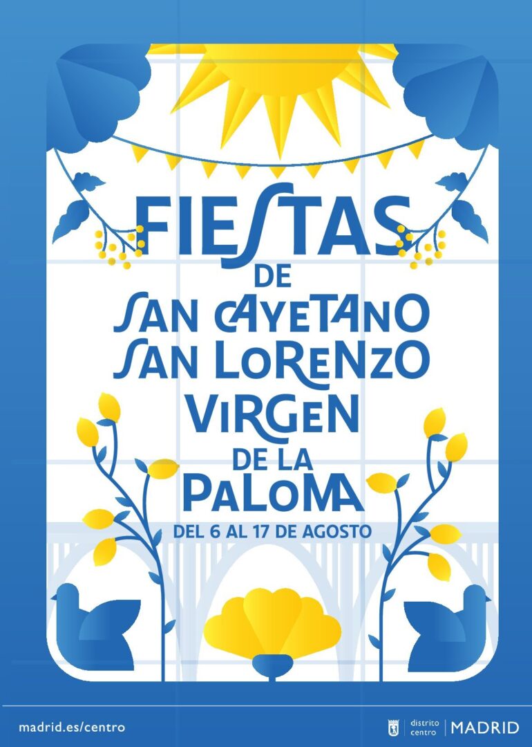 Cartel de las fiestas estivales de Madrid: San Cayetano, San Lorenzo y la Virgen de la Paloma