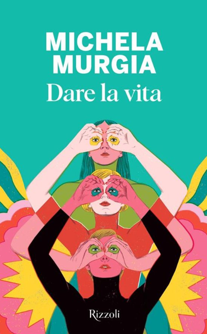 'Dare la vita', de Michela Murgia