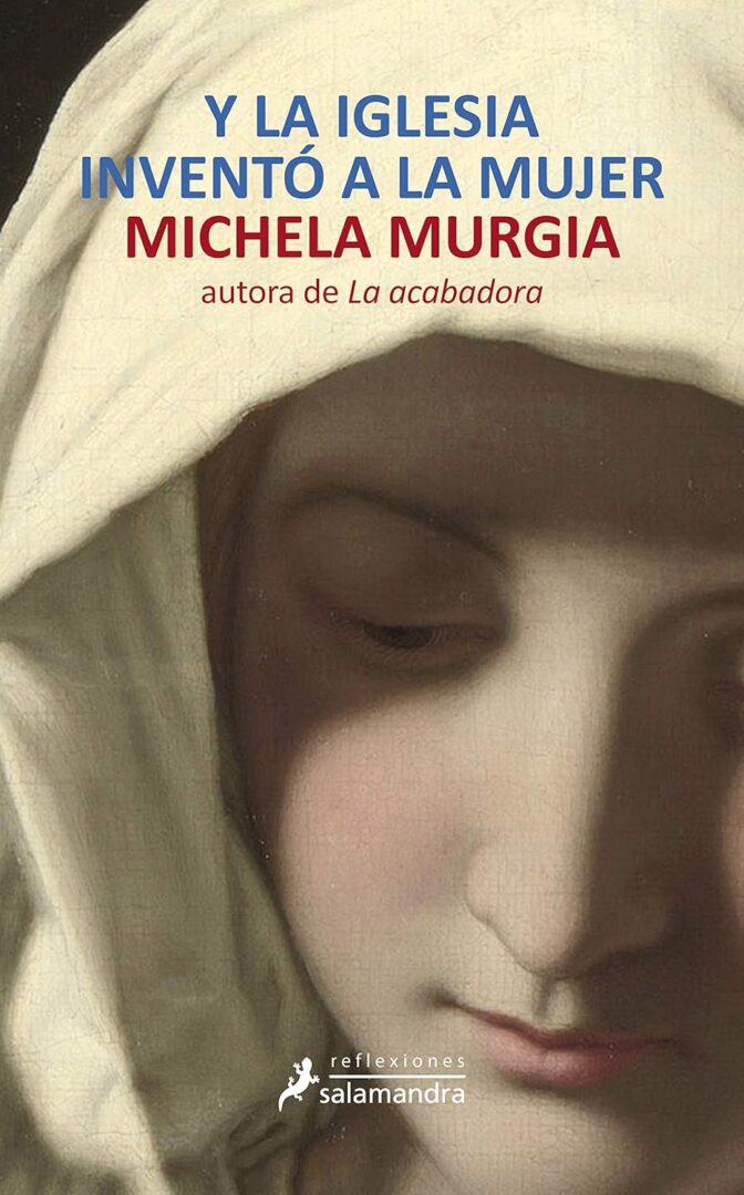 'Y la Iglesia inventó a la mujer', de Michela Murgia