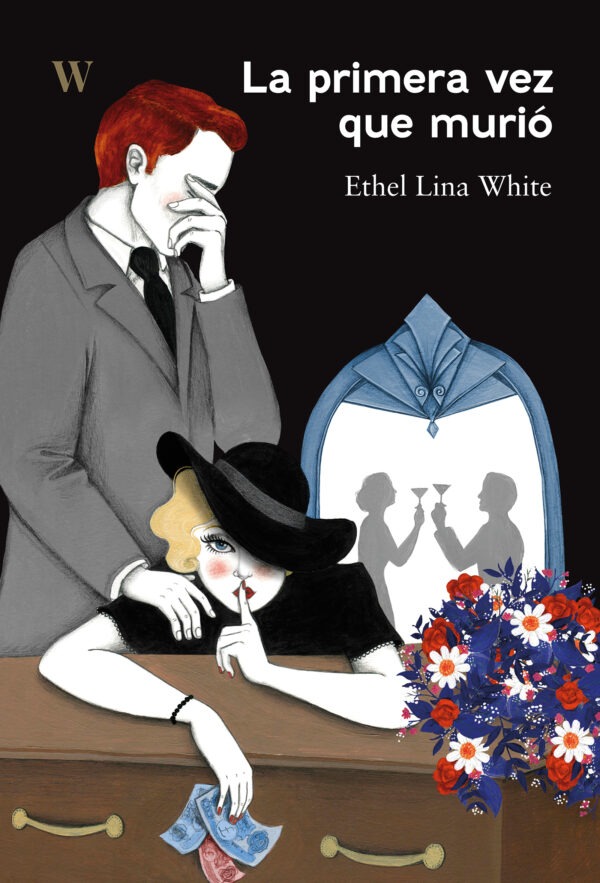 Portada de La primera vez que murió, de Ethel Lina White