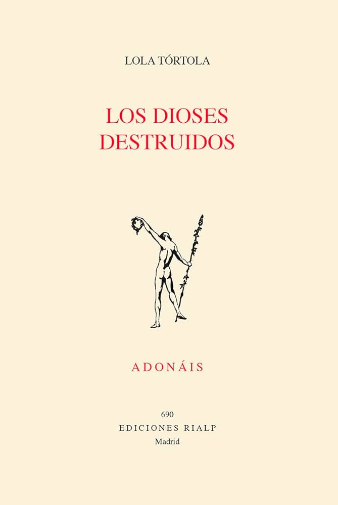 El libro 'Dioses destruidos', de Lola Tórtola