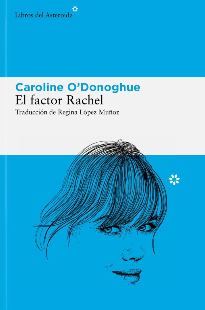 El factor Rachel, de Caroline O'Donoghue