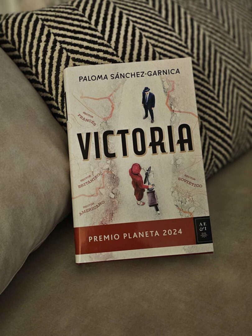 Victoria, de Paloma Sánchez- Garnica. Premio Planeta 2024